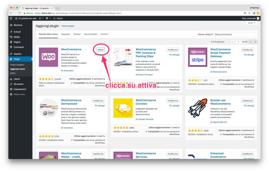 Completata l'installazione di WooCommerce, clicca su "Attiva"